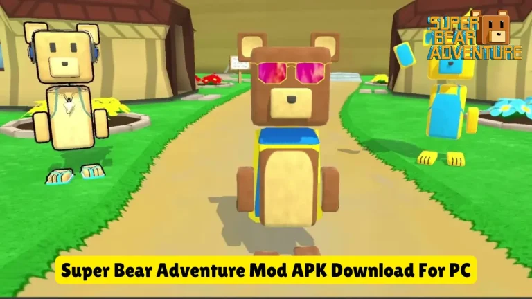 Super Bear Adventure Mod APK Download For PC Free 2025