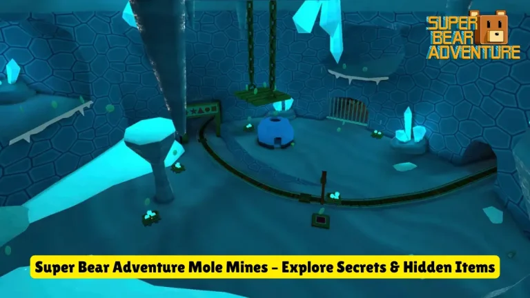Super Bear Adventure Mole Mines – Uncover Secrets & Hidden Items