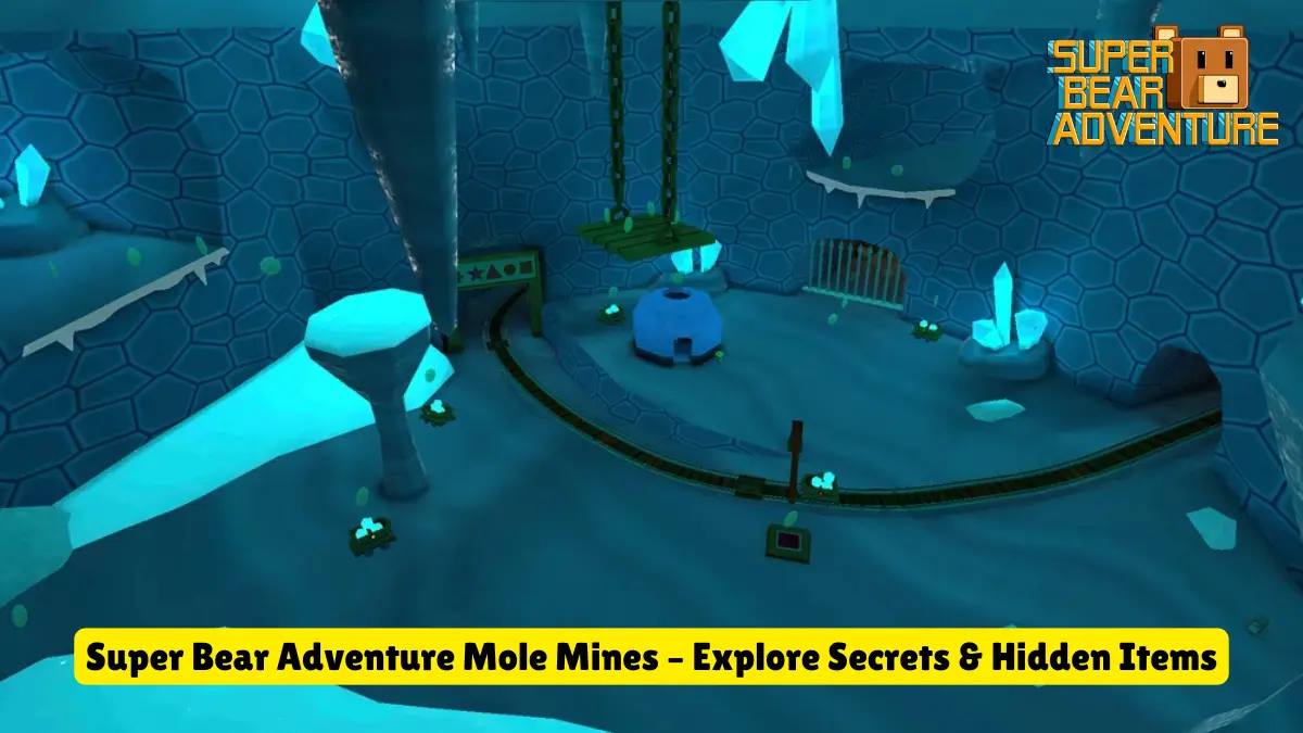 Super Bear Adventure Mole Mines – Uncover Secrets & Hidden Items